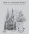 How to Read Churches: A Crash Course in Ecclesiastical Architecture