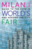 Milan 2015 World's Fair: Guide to the Expo in and Around the City