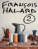 Francois Halard: a Visual Diary