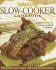 Southern Living: Slow-Cooker Cookbook: 203 Kitchen-Tested Recipes-80 Mouthwatering Photos!