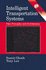 Intelligent Transportation Systems: New Principles and Architectures