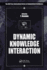 Dynamic Knowledge Interaction (International Series on Computational Intelligence)
