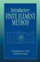 Introductory Finite Element Method