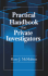 Practical Handbook for Private Investigators