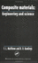 Composite Materials: Engineering and Science