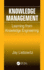 Knowledge Management: Learning From Knowledge Engineering