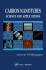 Carbon Nanotubes: Science and Applications
