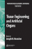 Tissue Engineering and Artificial Organs, 3rd Edition