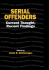 Serial Offenders: Current Thought, Recent Findings