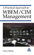 A Practical Approach to Wbem/Cim Management