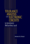 Tolerance Analysis of Electronic Circuits Using Mathcad