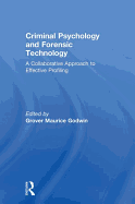 Criminal Psychology and Forensic Technology