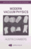 Modern Vacuum Physics (Master's Series in Physics and Astronomy)