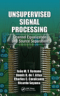 Unsupervised Signal Processing