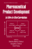 Pharmaceutical Product Development Vol165 in Vitro in Vivo Correlation (Hb 2007)