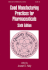 Good Manufacturing Practices for Pharmaceuticals, Sixth Edition