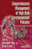 Comprehensive Management of High Risk Cardiovascular Patients