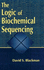 Logic of Biochemical Sequencing the
