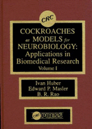 Cockroaches as Models for Neurobiology: Applications in Biomedical Research, Volume I and II