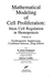 Mathl Modeling of Cell Proliferation