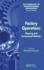 Factory Operations: Planning and Instructional Methods