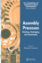 Assembly Processes: Finishing, Packaging, and Automation