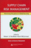 Supply Chain Risk Management: Minimizing Disruptions in Global Sourcing