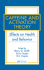 Caffeine and Activation Theory: Effects on Health and Behavior