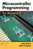 Microcontroller Programming: the Microchip Pic