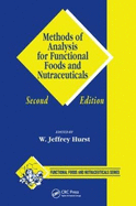 Methods of Analysis for Functional Foods and Nutraceuticals, 2nd Edn