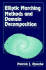 Elliptic Marching Methods and Domain Decomposition (Symbolic & Numeric Computation)
