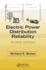 Electric Power Distribution Reliability (Volume 31)