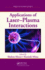 Applications of Laser Plasma Interactions
