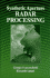 Synthetic Aperture Radar Processing