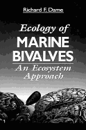 Ecology of Marine Bivalves: an Ecosystem Approach