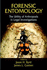 Forensic Entomology: the Utility of Arthropods in Legal Investigations