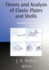 Theory and Analysis of Elastic Plates and Shells (Series in Systems and Control)