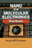 Nano and Molecular Electronics Handbook (Nano-and Microscience, Engineering, Technology and Medicine)