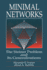 Minimal Networksthe Steiner Problem and Its Generalizations