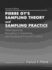 Pierre Gy's Sampling Theory and Sampling Practice. Heterogeneity, Sampling Correctness, and Statistical Process Control