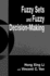 Fuzzy Sets and Fuzzy Decisionmaking