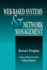 Web-Based Systems and Network Management (Advanced & Emerging Communications Technologies)