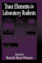 Trace Elements in Laboratory Rodents