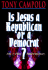 Is Jesus a Republican Or a Democrat? : and 14 Other Polarizing Issues