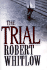 The Trial-a Novel