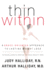 Thin Within: a Grace-Oriented Approach to Lasting Weight Loss