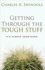 Getting Through the Tough Stuff: It's Always Something!