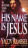 His Name is Jesus