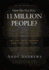 How Do You Kill 11 Million People? : Why the Truth Matters More Than You Think