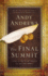 The Final Summit: a Quest to Find the One Principle That Will Save Humanity